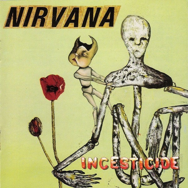Nirvana - Incesticide [Compilation]